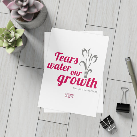 Tears water our Growth - 5 x 7 Postcard Bundles (envelopes included)