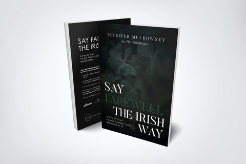 Say Farewell The Irish Way Book