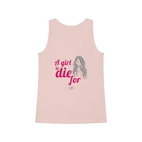 Women's A Girl To Die For (Celebrity Style) Tank Top